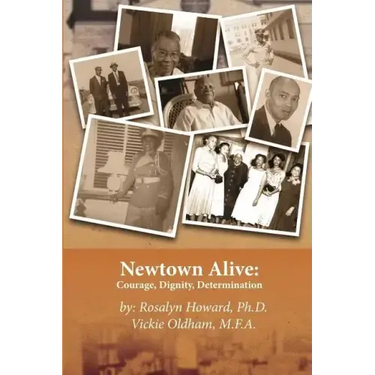Newtown Alive: : Courage, Dignity, Determination