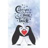 Love You To The Moon And Back: Cute Notebook for Penguin Lovers Valentine Present for Loved One Friend Co-Worker Kids