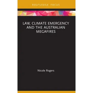 Law, Climate Emergency and the Australian Megafires