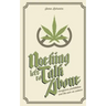 Nothing Left To Talk About: Marijuana Prohibition and the War on Science
