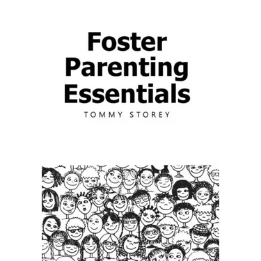 Foster Parenting Essentials