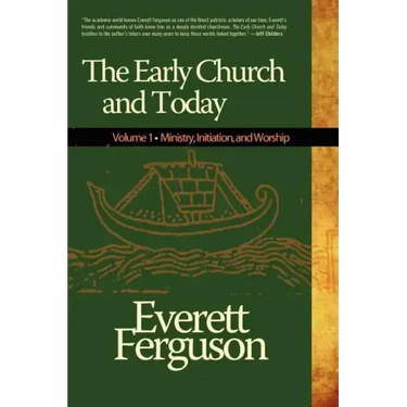Early Church and Today, Volume 1