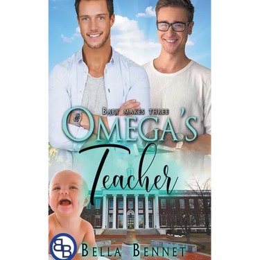 Omega's Teacher (Mpreg MM Omegaverse)