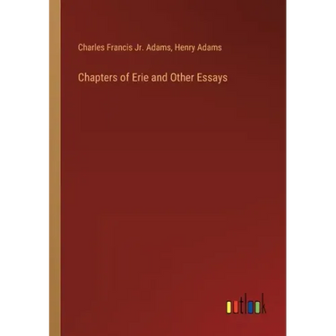 Chapters of Erie and Other Essays