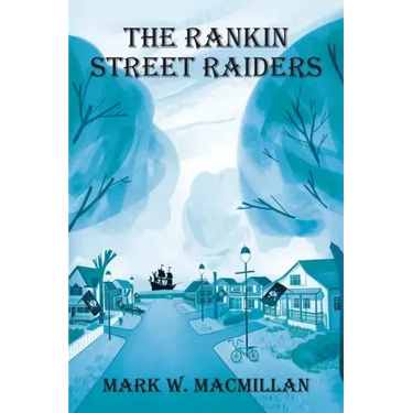 The Rankin Street Raiders