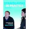 Stanislavski in Practice: Exercises for Students