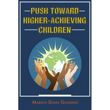 Push Toward Higher-Achieving Children