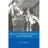 Heart to Heart Stories of Friendship