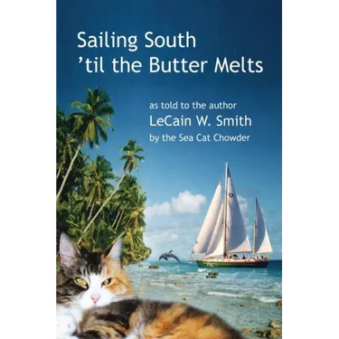 Sailing South 'til the Butter Melts