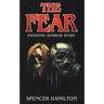 The Fear: A Pandemic Horror Novel