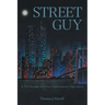 Street Guy: A US Secret Service Undercover Operator