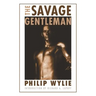 The Savage Gentleman