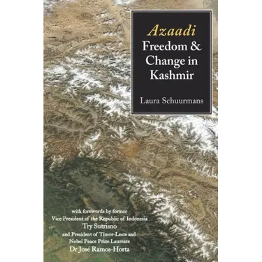 Azaadi, Freedom and Change in Kashmir