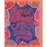 Tarot Games: 45 Playful Ways to Explore Tarot Cards Together; A New Vision for the Circle of Community