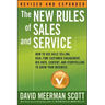 The New Rules of Sales and Service: How to Use Agile Selling, Real-Time Customer Engagement, Big Data, Content, and Storytelling to Grow Your Business