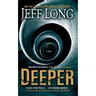 Deeper