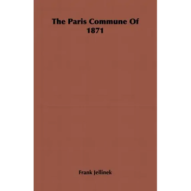 The Paris Commune of 1871