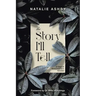 The Story I'll Tell
