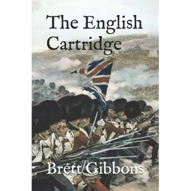 The English Cartridge: Pattern 1853 Rifle-Musket Ammunition