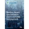 Tourism, Smart Specialization and Sustainable Development