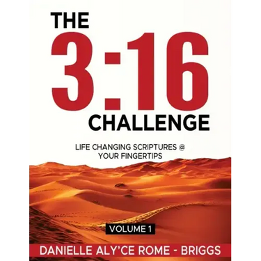 The 3: 16 Challenge: Life Changing Scriptures @ Your Fingertips