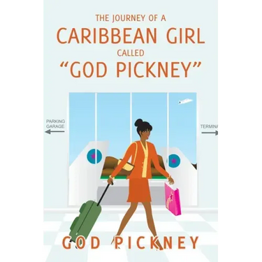 The Journey of a Caribbean Girl Called "God Pickney"