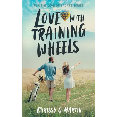Love with Training Wheels: A Sweet Young Adult Romance