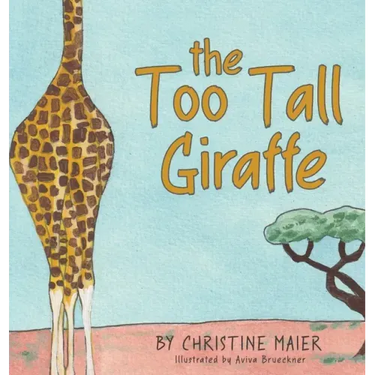 The Too Tall Giraffe: A Children's Book about Looking Different, Fitting in, and Finding Your Superpower