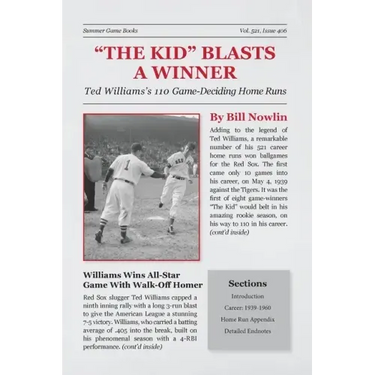 The Kid Blasts a Winner: Ted Williams's 110 Game-Deciding Home Runs