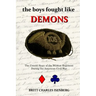 The Boys Fought Like Demons: 105th PA