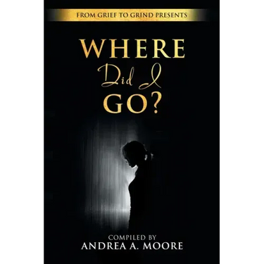 Grief to Grind: Where did I go?