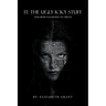 It: the Ugly Icky Stuff: And How I Learned to Trust