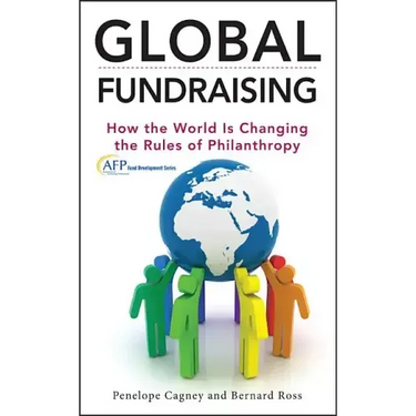 Global Fundraising: How the World Is Changing the Rules of Philanthropy
