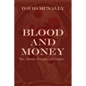 Blood and Money: War, Slavery, Finance, and Empire