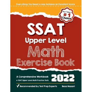 SSAT Upper Level Math Exercise Book: A Comprehensive Workbook + SSAT Upper Level Math Practice Tests