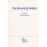 The Browning Version - A Play in One Act