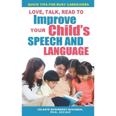 Love, Talk, Read To Improve Your Child's Speech and Language