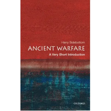 Ancient Warfare: A Very Short Introduction