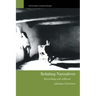 Relating Narratives: Storytelling and Selfhood
