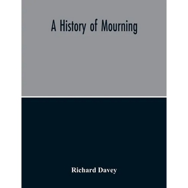 A History Of Mourning