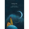 Perhaps Fly