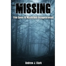 Missing: True Cases of Mysterious Disappearances