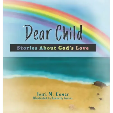 Dear Child: Stories About God's Love