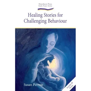 Healing Stories for Challenging Behaviour