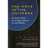 The Hole in the Universe: How Scientists Peered Over the Edge of Emptiness and Found Everything