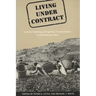 Living Under Contract: Contract Farming and Agrarian Transformation in Sub-Saharan Africa