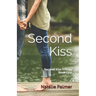 Second Kiss: Second Kiss Trilogy Book One