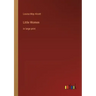 Little Women: in large print