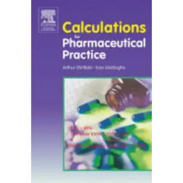 Calculations for Pharmaceutical Practice