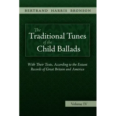 The Traditional Tunes of the Child Ballads, Vol 4